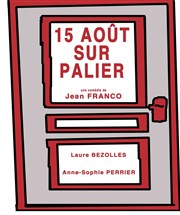 15 août sur palier Thtre des Chartrons Affiche