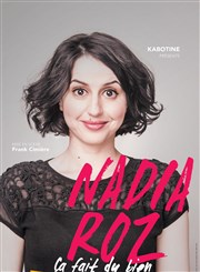 Nadia Roz dans Ça fait du bien Thtre Le Colbert Affiche