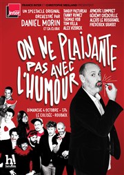 On ne plaisante pas avec l'humour | Les humoristes de France Inter Le Colise Affiche