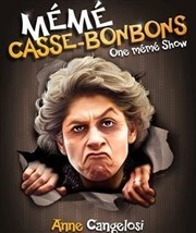 Anne Cangelosi dans Mémé casse-bonbons Centre Culturel Le Moustier Affiche