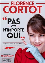 Florence Cortot dans Pas avec n'importe qui Thtre de l'Observance - salle 2 Affiche