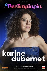 Karine Dubernet dans Perlimpinpin Salle Victor Hugo Affiche