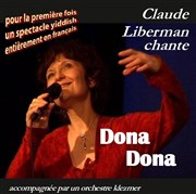 Claude Liberman chante Dona Dona Thtre de Nesle - grande salle Affiche