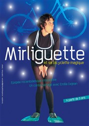 Mirliguette et sa bicyclette magique Thtre du Moulin de Flottes Affiche