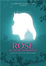 Rose au bois dormant Thtre La Luna Affiche