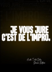 Je vous jure c'est de l'impro Improvidence Affiche