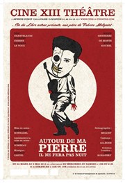 Autour de ma pierre, il ne fera pas nuit Thtre Lepic Affiche