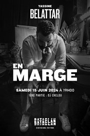 Yassine Belattar dans En marge Le Bataclan Affiche