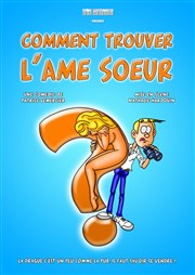 Comment trouver l'âme soeur Comdie La Rochelle Affiche