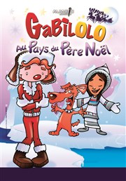 Gabilolo au pays du Père Noël Alambic Comdie Affiche