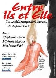 Entre ils et elle Thtre Nicolange Affiche