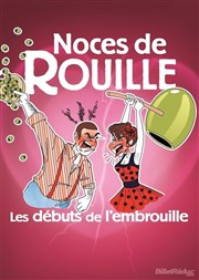 Noces de rouille La comdie de Marseille (anciennement Le Quai du Rire) Affiche