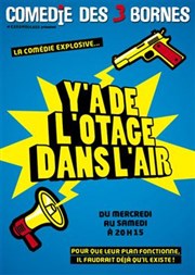 Y'a de l'otage dans l'air Comdie des 3 Bornes Affiche