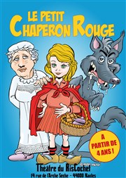 Le petit chaperon rouge Thtre du RisCochet Nantais Affiche