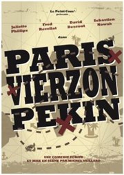 Paris-Vierzon-Pékin ! Le Point Comdie Affiche