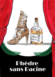 Phèdre sans Racine Comdie Nation Affiche