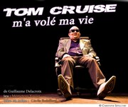 Xavier Mémeteau dans Tom Cruise m'a volé ma vie Akton Thtre Affiche