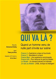 Qui va là ? Tho Thtre - Salle Tho Affiche