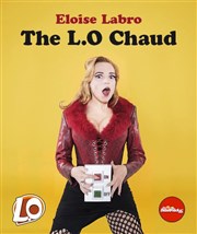 Eloïse Labro dans The L.O Chaud L'Archange Thtre Affiche