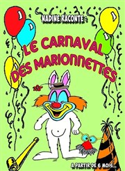 Le carnaval des marionnettes Comdie de la Roseraie Affiche