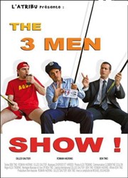 Gilles Gauthier, Romain Haering, Ben Tino dans the 3 men show L'Archange Thtre Affiche