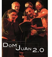 Dom Juan 2.0 Thtre du Roi Ren - Salle du Roi Affiche