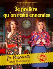 Je préfère qu'on reste ennemies Thtre de la passerelle Affiche