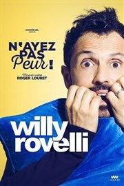 Willy Rovelli dans N'ayez pas peur ! Centre culturel Jacques Prvert Affiche