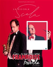 Ceci n'est pas une framboise frivole La Piccola Scala Affiche