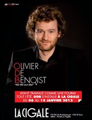 Olivier de Benoist dans Très très haut débit La Cigale Affiche