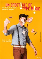 Julien Sonjon dans Un spectacle de type magie Comdie Le Mans Affiche