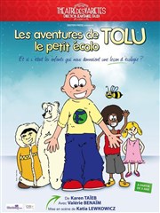 Les aventures de Tolu le petit écolo | avec Valérie Benaïm Petit Thtre des Varites Affiche