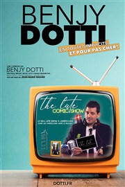 Benjy Dotti dans The Late Comic Show Francky Folies Cabaret Affiche