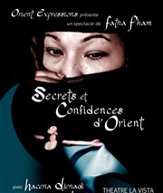 Secrets et confidences d'Orient Thtre La Vista Affiche