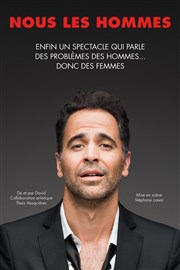 David Pagliaroli dans Nous les hommes La Coupole Affiche