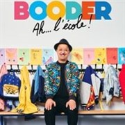 Booder dans Ah, l'école ! La Gallicante Affiche