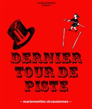 Dernier tour de piste Atelier de la Bonne Graine Affiche