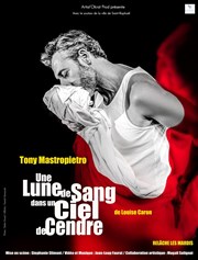 Tony Mastropietro dans Une lune de sang dans un ciel de cendre La Tache d'Encre Affiche