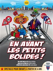 En avant les petits bolides ! Le Thtre de Jeanne Affiche