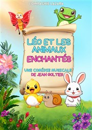 Léo et les animaux enchantés Comdie de la Roseraie Affiche