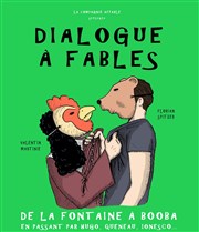 Dialogue à fables Pittchoun Thtre / Salle 1 Affiche