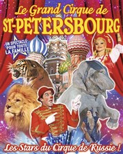 Le Grand cirque de Saint Petersbourg | - Belfort Chapiteau Le Grand Cirque de Saint Petersbourg  Andelnans Affiche