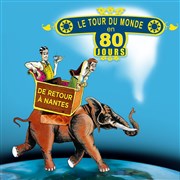 Le tour du monde en 80 jours Thtre 100 Noms - Hangar  Bananes Affiche