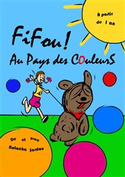 Fifou ! Au pays des couleurs Comdie de Grenoble Affiche