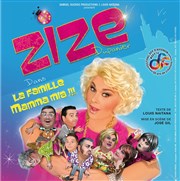 Zize Dupanier dans La Famille Mamma Mia Cinvox Thtre Affiche