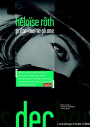 Prête-moi ta plume Les Dchargeurs - Salle La Bohme Affiche