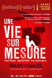 Une vie sur mesure Palais des Glaces - grande salle Affiche