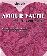 Amour vache et autres curiosités La Manufacture des Abbesses Affiche