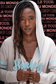 Shirley dans le Tour du Monde des Comedy Club La Grooverie Affiche