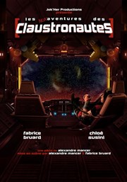 Les non-aventures des Claustronautes Thtre Lulu Affiche